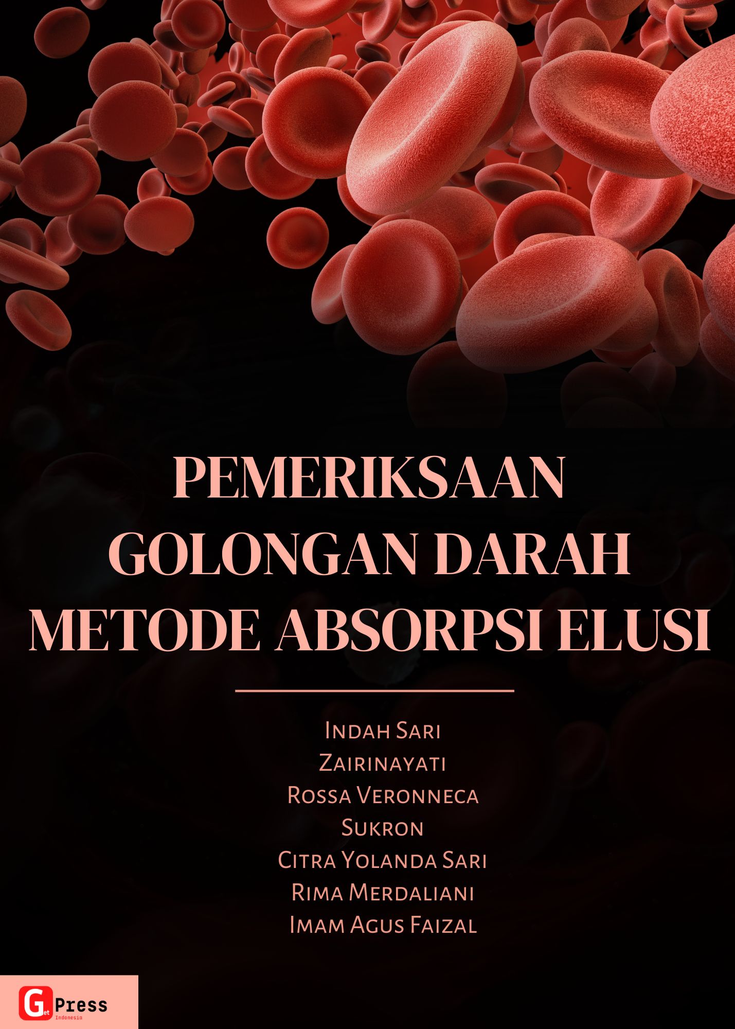 PEMERIKSAAN GOLONGAN DARAH METODE ABSORPSI ELUSI